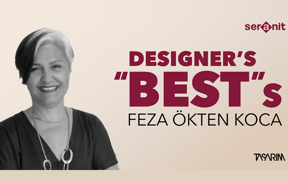 Designer’s best with Seranit:<br> Feza Ökten Koca